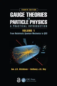 Gauge Theories in Particle Physics: A Practical Introduction, Volume 1_cover