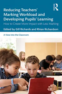 Reducing Teachers' Marking Workload and Developing Pupils' Learning_cover