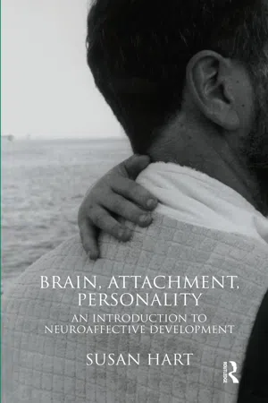 Brain, Attachment, Personality