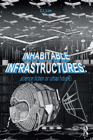 Inhabitable Infrastructures