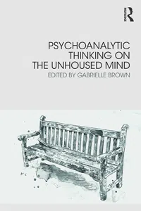 Psychoanalytic Thinking on the Unhoused Mind_cover