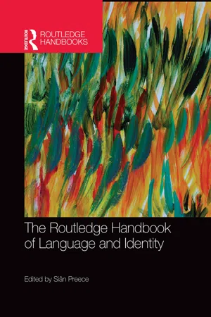 The Routledge Handbook of Language and Identity