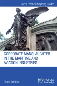 Corporate Manslaughter in the Maritime and Aviation Industries_cover