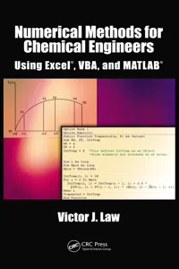 Numerical Methods for Chemical Engineers Using Excel, VBA, and MATLAB_cover
