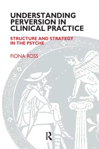 Understanding Perversion in Clinical Practice_cover