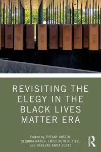 Revisiting the Elegy in the Black Lives Matter Era_cover