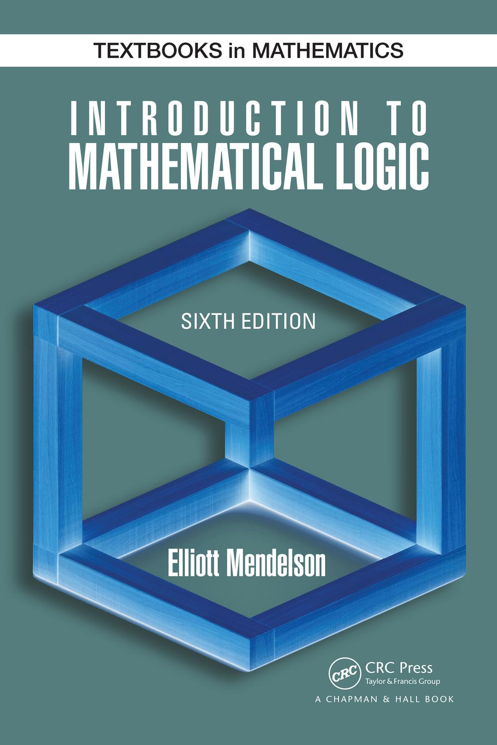 PDF] Introduction to Mathematical Logic by Elliott Mendelson, 6th