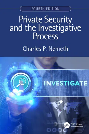 Private Security and the Investigative Process, Fourth Edition