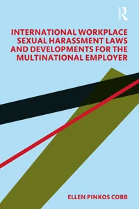 International Workplace Sexual Harassment Laws and Developments for the Multinational Employer_cover