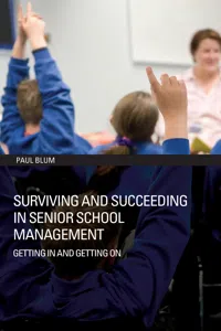 Surviving and Succeeding in Senior School Management_cover