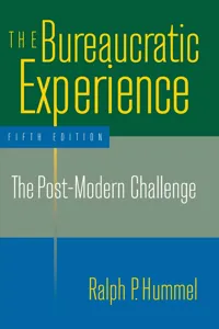The Bureaucratic Experience: The Post-Modern Challenge_cover