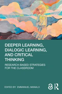 Deeper Learning, Dialogic Learning, and Critical Thinking_cover