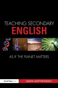 Teaching Secondary English as if the Planet Matters_cover