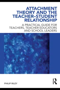 Attachment Theory and the Teacher-Student Relationship_cover