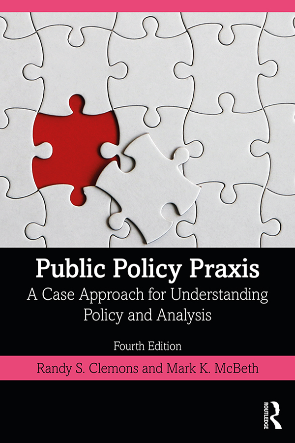 PDF] Public Policy Praxis by Randy S. Clemons, 4th edition