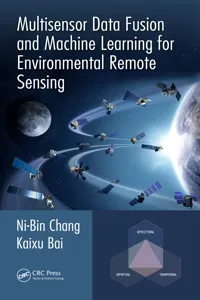 Multisensor Data Fusion and Machine Learning for Environmental Remote Sensing_cover