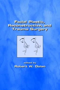 Facial Plastic, Reconstructive and Trauma Surgery_cover