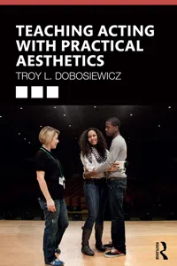 Teaching Acting with Practical Aesthetics_cover