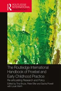 The Routledge International Handbook of Froebel and Early Childhood Practice_cover