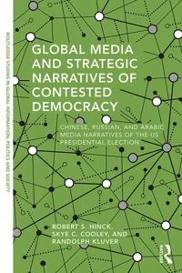 Global Media and Strategic Narratives of Contested Democracy_cover