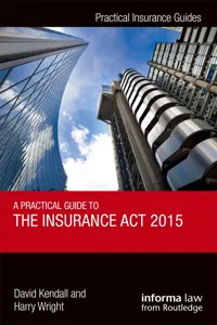 A Practical Guide to the Insurance Act 2015_cover