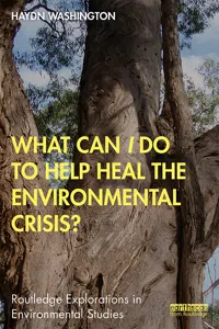 What Can I Do to Help Heal the Environmental Crisis?_cover