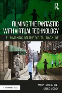 Filming the Fantastic with Virtual Technology_cover