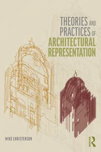 Theories and Practices of Architectural Representation_cover