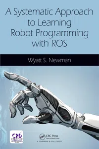A Systematic Approach to Learning Robot Programming with ROS_cover