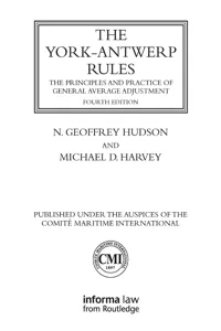 The York-Antwerp Rules: The Principles and Practice of General Average Adjustment_cover