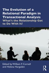 The Evolution of a Relational Paradigm in Transactional Analysis_cover