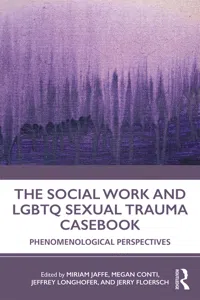 The Social Work and LGBTQ Sexual Trauma Casebook_cover