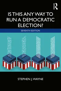 Is This Any Way to Run a Democratic Election?_cover