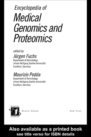 Encyclopedia of Medical Genomics and Proteomics, 2 Volume Set