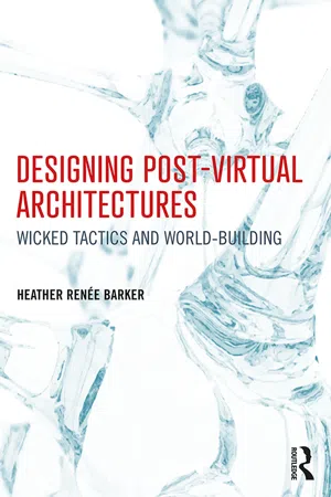 Designing Post-Virtual Architectures