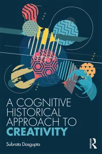 A Cognitive-Historical Approach to Creativity_cover