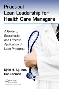 Practical Lean Leadership for Health Care Managers_cover