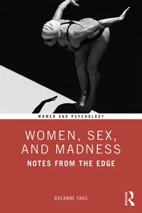 Women, Sex, and Madness_cover
