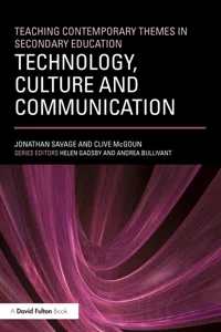 Teaching Contemporary Themes in Secondary Education: Technology, Culture and Communication_cover