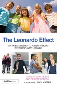 The Leonardo Effect: Motivating Children To Achieve Through Interdisciplinary Learning_cover