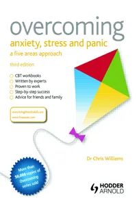 Overcoming Anxiety, Stress and Panic: A Five Areas Approach_cover