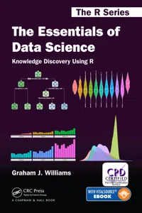The Essentials of Data Science: Knowledge Discovery Using R_cover