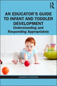 An Educator's Guide to Infant and Toddler Development_cover