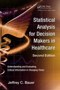 Statistical Analysis for Decision Makers in Healthcare_cover