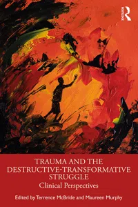 Trauma and the Destructive-Transformative Struggle_cover