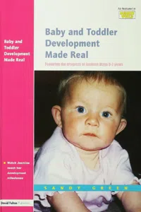 Baby and Toddler Development Made Real_cover