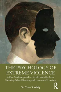 The Psychology of Extreme Violence_cover