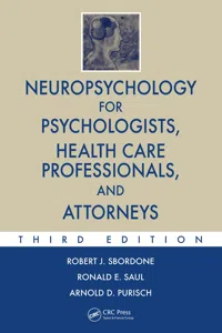 Neuropsychology for Psychologists, Health Care Professionals, and Attorneys_cover