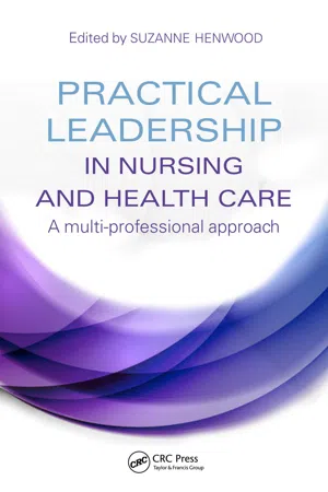 Practical Leadership in Nursing and Health Care