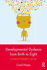 Developmental Dyslexia from Birth to Eight_cover